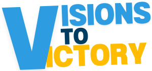 Visions to Victory